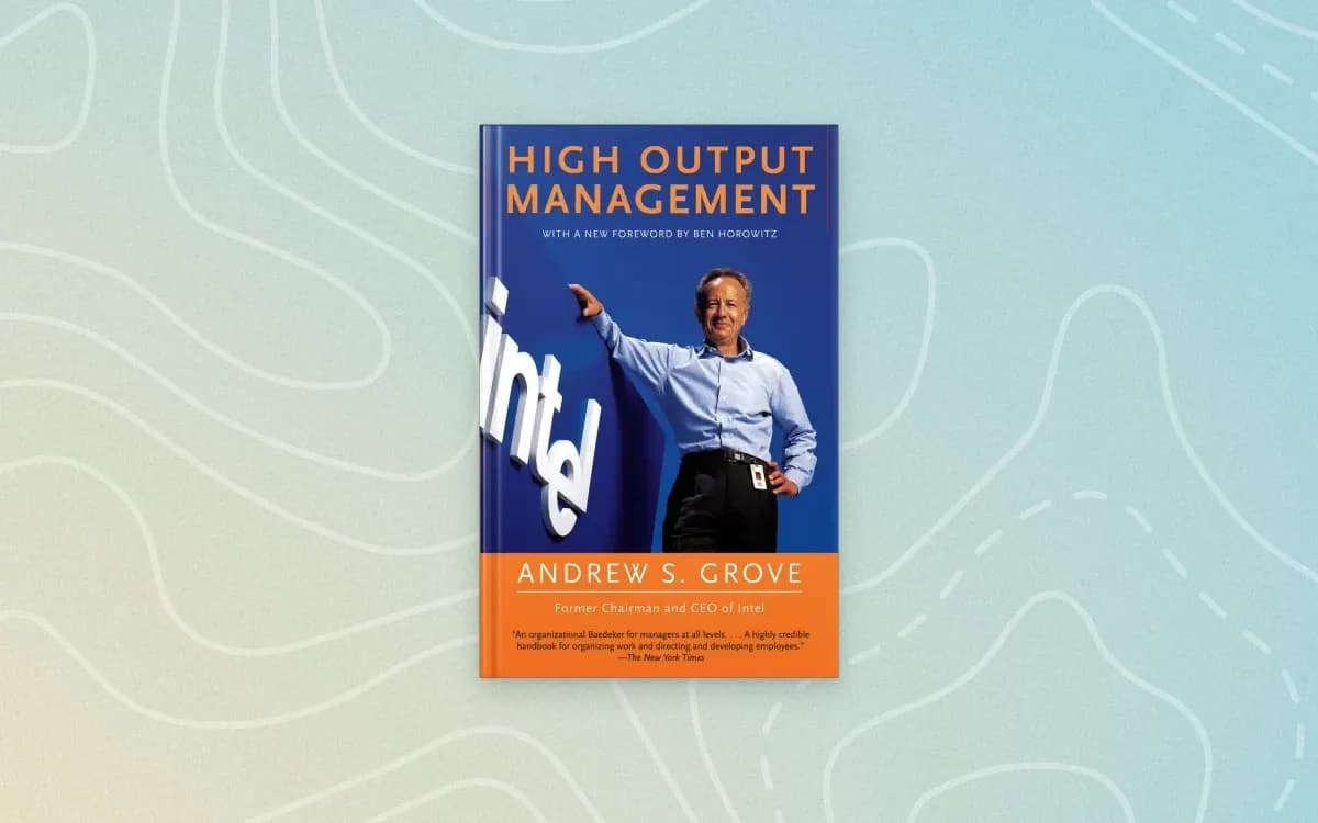 High Output Management Zusammenfassung