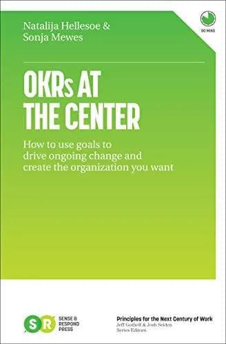 OKR Book OKRs at the Center